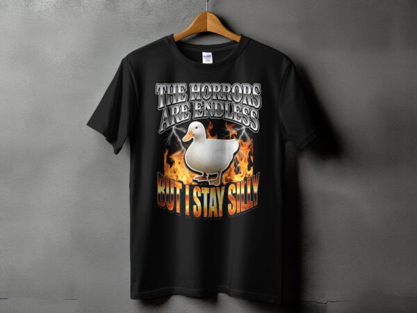 0bb5d386-f66b-4f89-9a60-d9713dc19cff Sarcastic Duck Meme T-Shirt, 'The Horrors Are Endless But I Stay Silly' Funny Dark Humor Tee, Chaotic Core Aesthetic Funny Gift Shirt