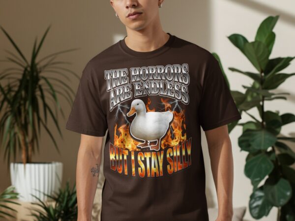 300e3611-bd53-4ade-9faf-79a18d006a9a Sarcastic Duck Meme T-Shirt, 'The Horrors Are Endless But I Stay Silly' Funny Dark Humor Tee, Chaotic Core Aesthetic Funny Gift Shirt