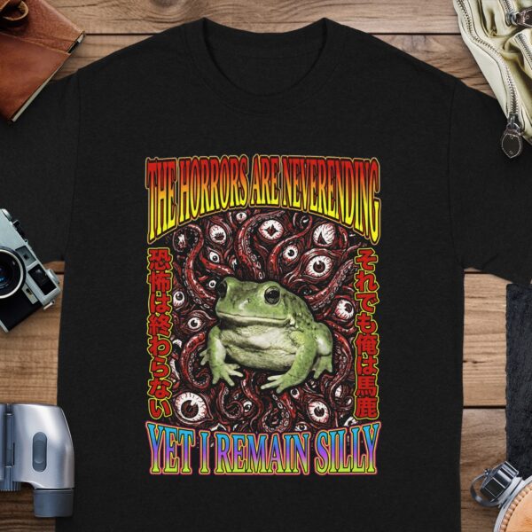 Horrors Are Neverending Yet I Remain Silly Frog T-Shirt, Funny Existential Meme Tee, Dark Humor Gift, Japanese Frog Weirdcore Shirt