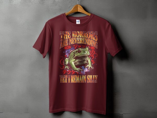 7e74bcaf-eb01-4c33-b874-fa66d60f1571 Cosmic Frog T-Shirt, The Horrors Are Neverending Yet I Remain Silly, Funny Dark Humor Eldritch Weirdcore Meme Tee