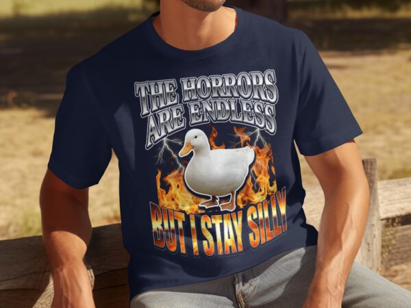 898a7333-987a-4f29-a8c3-24532da86642 Sarcastic Duck Meme T-Shirt, 'The Horrors Are Endless But I Stay Silly' Funny Dark Humor Tee, Chaotic Core Aesthetic Funny Gift Shirt