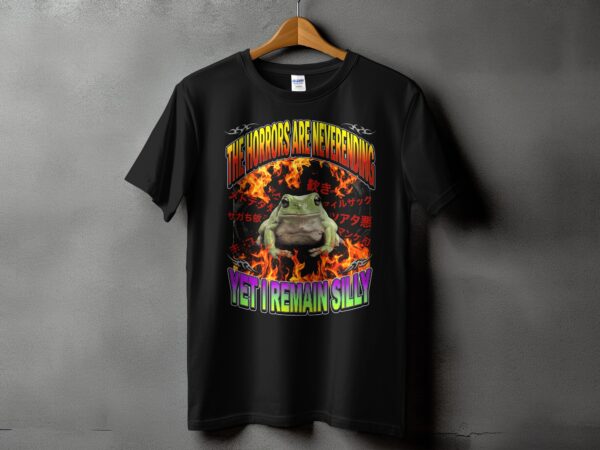 92373585-385e-4bd2-a681-4c8778b126e0 Horrors Are Neverending Yet I Remain Silly Frog T-Shirt, Funny Alt Aesthetic Meme Tee, Y2K Grunge Graphic Shirt, Chaotic Dark Humor Gift
