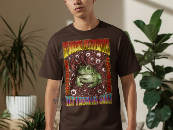 abd28f23-004d-40f1-ba5e-186f987d20c4 Horrors Are Neverending Yet I Remain Silly Frog T-Shirt, Funny Existential Meme Tee, Dark Humor Gift, Japanese Frog Weirdcore Shirt