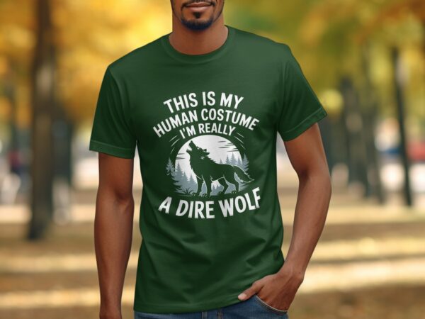 be129cda-8ded-4c83-b71e-5a53bb4e11c0 This Is My Human Costume Im Really A Dire Wolf Funny Halloween TShirt Wolf Lover Gift Cool Graphic Tee Unique Shirt Present