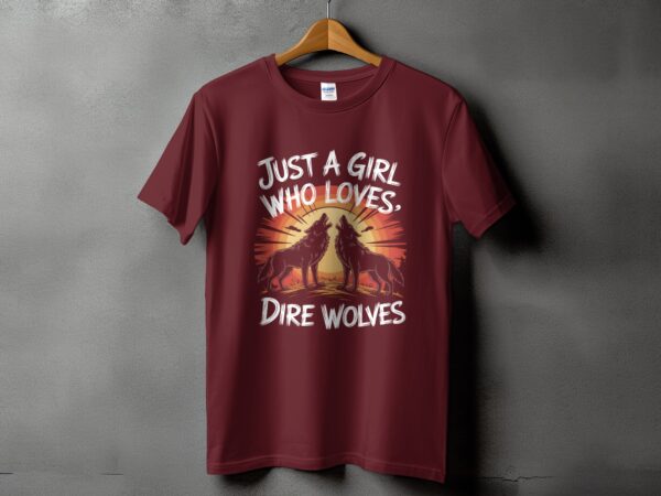 cf18093c-2320-4e03-acb9-71f7e63f17cd Just a Girl Who Loves Dire Wolves T-Shirt, Wolf Lover Gift, Dire Wolves Fan Shirt, Animal Lover Tee, Unique Graphic Tee, Casual Wear, Gift