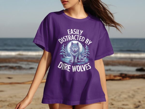 d12962cc-c96c-4612-9a76-143b9ace1757 Easily Distracted By Dire Wolves T-Shirt, Moonlit Forest Wolf Graphic Tee, Perfect Gift for Wolf Lovers, Unique Wildlife Shirt