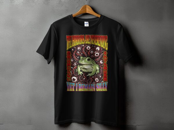 dc11e081-8728-49c6-80dc-51fafc3cc966 Horrors Are Neverending Yet I Remain Silly Frog T-Shirt, Funny Existential Meme Tee, Dark Humor Gift, Japanese Frog Weirdcore Shirt