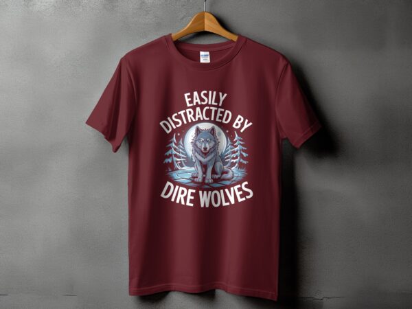 e7260c21-35f4-4623-ab88-463c4376a440 Easily Distracted By Dire Wolves T-Shirt, Moonlit Forest Wolf Graphic Tee, Perfect Gift for Wolf Lovers, Unique Wildlife Shirt